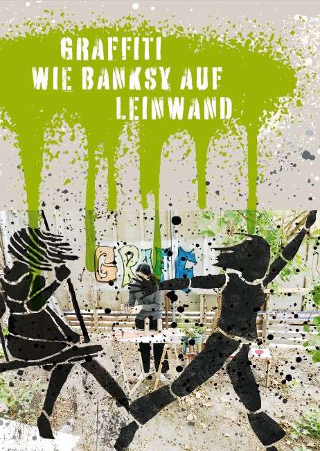 Foto_Wie Banksy auf Leinwand- Kulturrucksack-Graffiti-Projekt